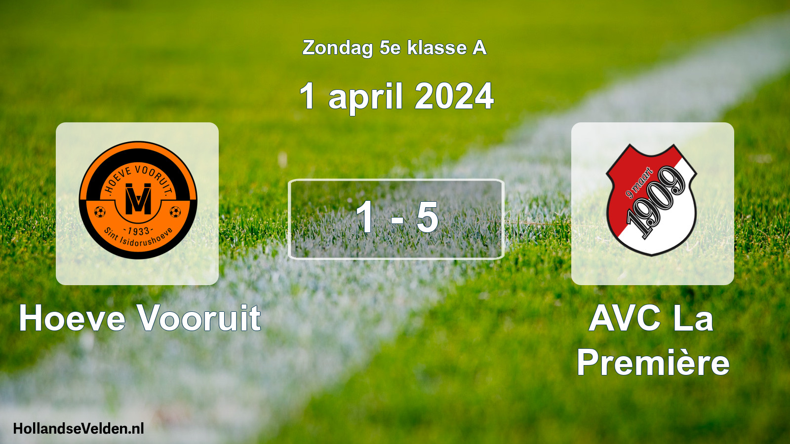 Total number of matches played: Hoeve Vooruit - AVC La Première 1 - 5 (1 April 2024)