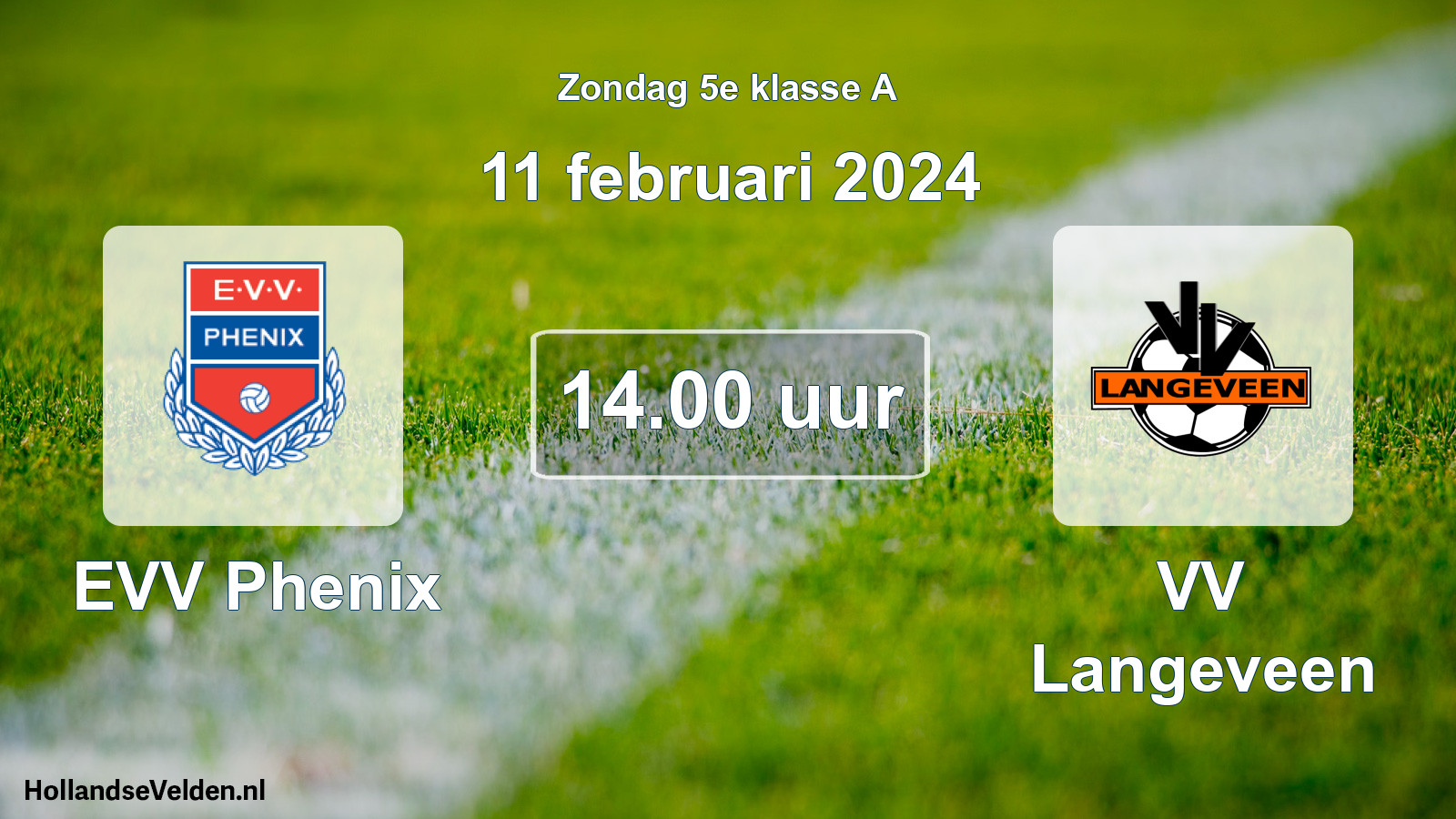 Scheduled Match: EVV Phenix - VV Langeveen (11 February 2024)