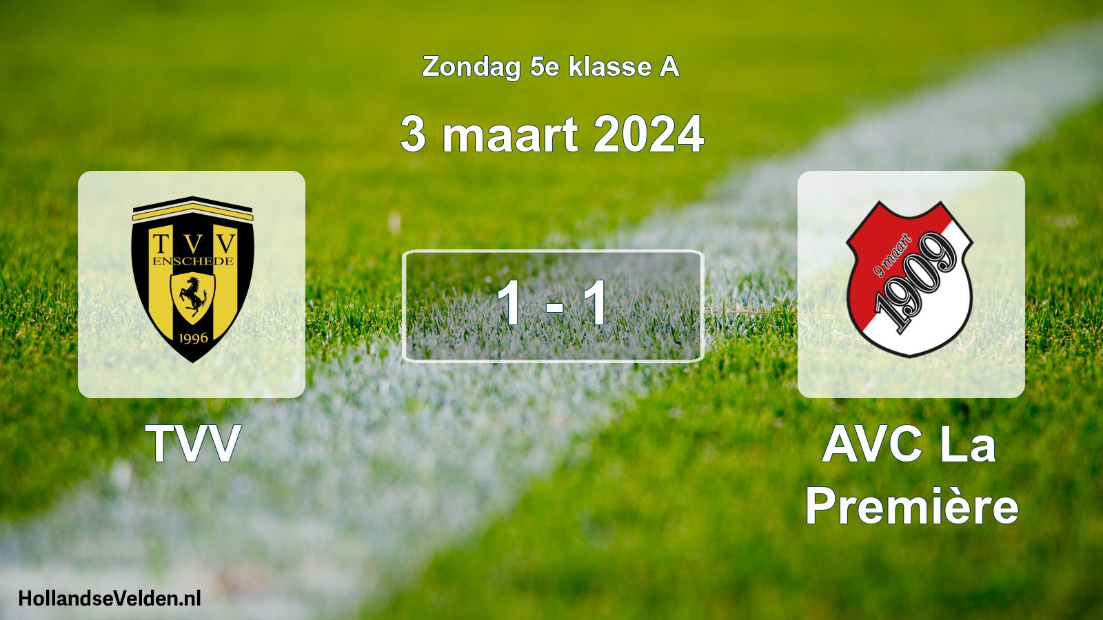 Total number of matches played: TVV - AVC La Première 1 - 1 (3 March 2024)