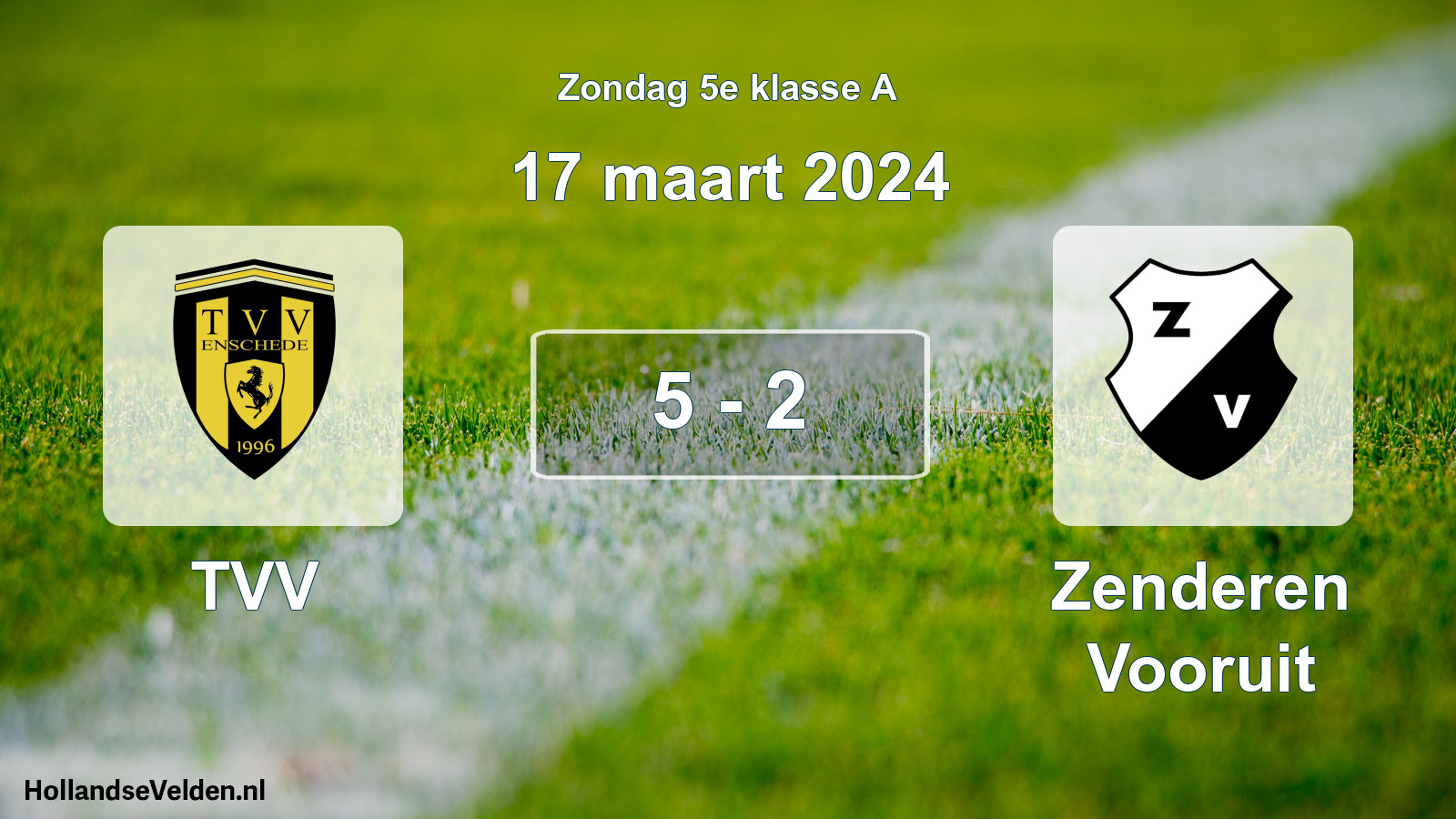 Total number of matches played: TVV - Zenderen Vooruit 5 - 2 (17 March 2024)