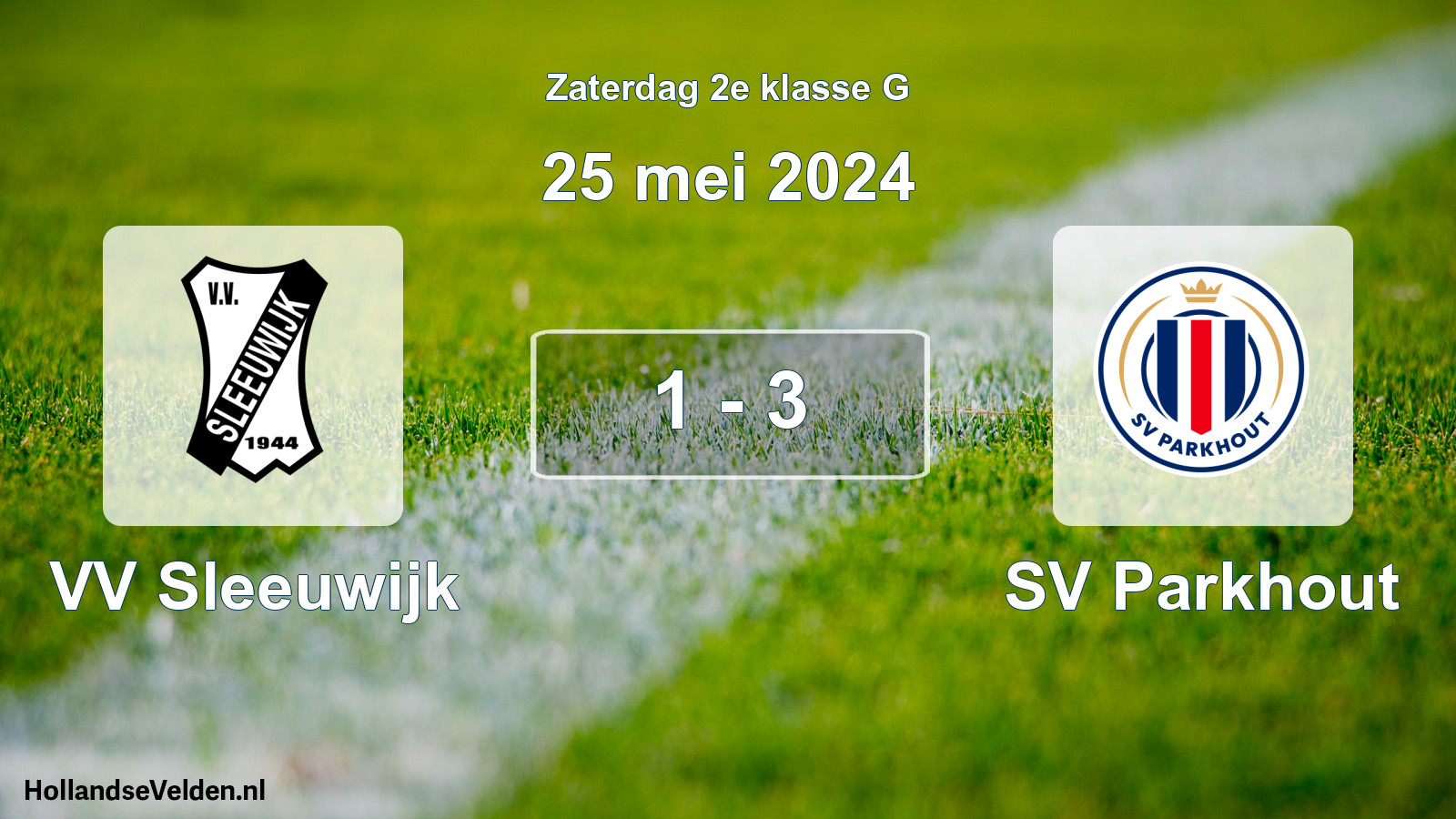Total number of matches played: VV Sleeuwijk - SV Parkhout 1 - 3 (25 May 2024)