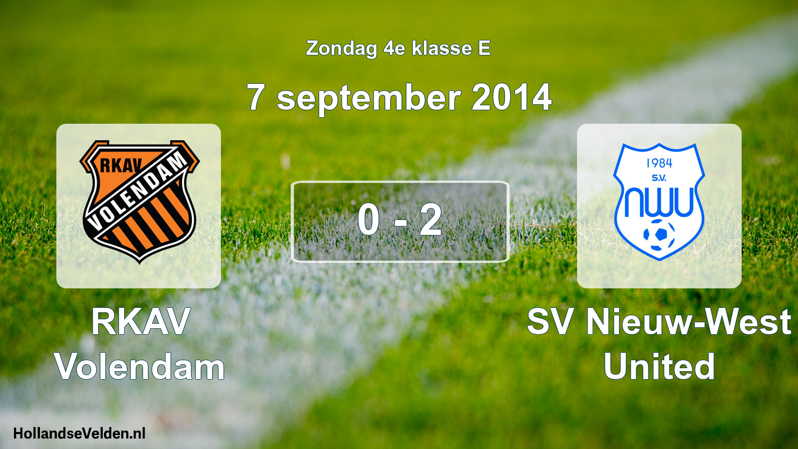 Total number of matches played: RKAV Volendam - SV Nieuw-West United 0 - 2 (7 September 2014)