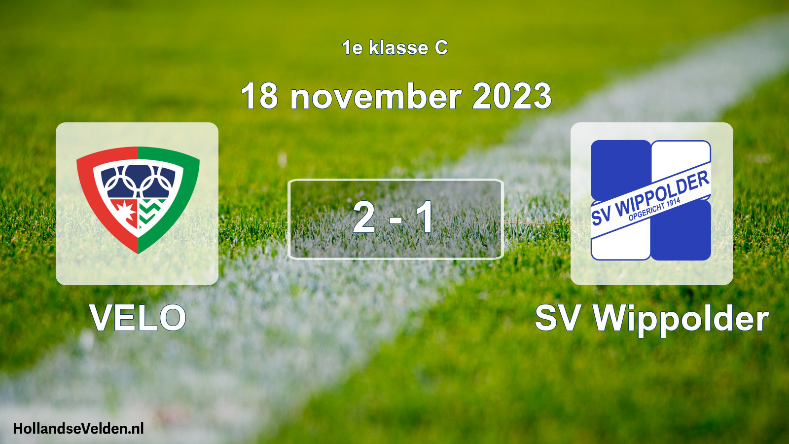 Total number of matches played: VELO - SV Wippolder 2 - 1 (18 November 2023)