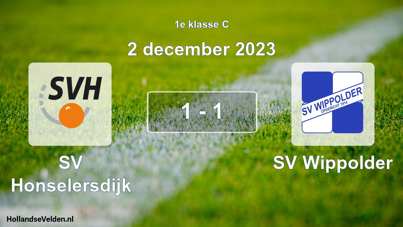 Total number of matches played: SV Honselersdijk - SV Wippolder 1 - 1 (2 December 2023)