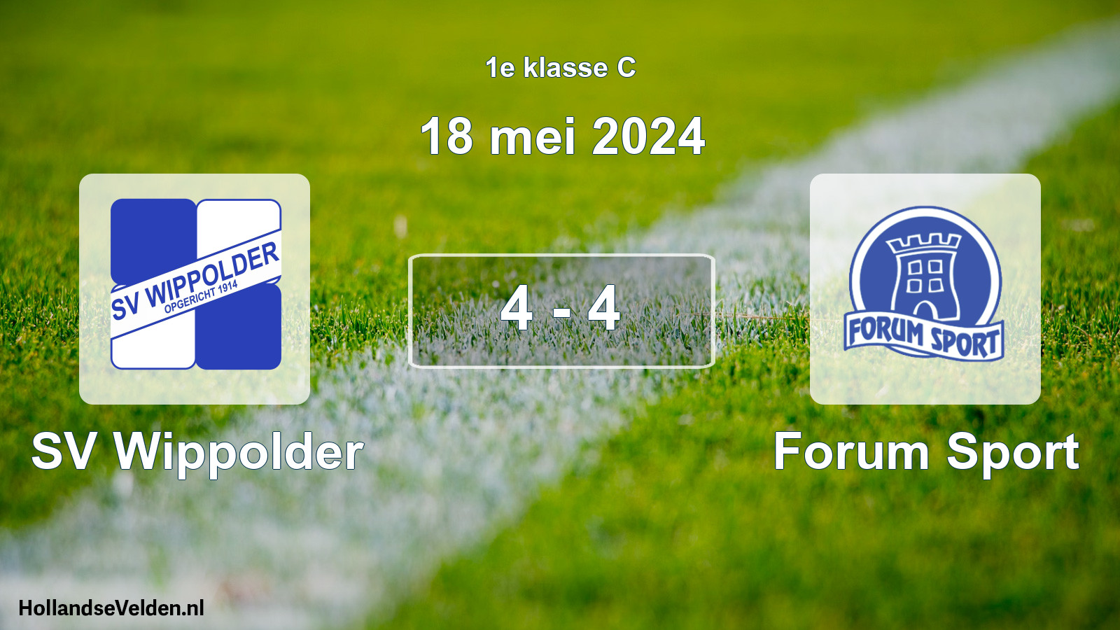 Total number of matches played: SV Wippolder - Forum Sport 4 - 4 (18 May 2024)