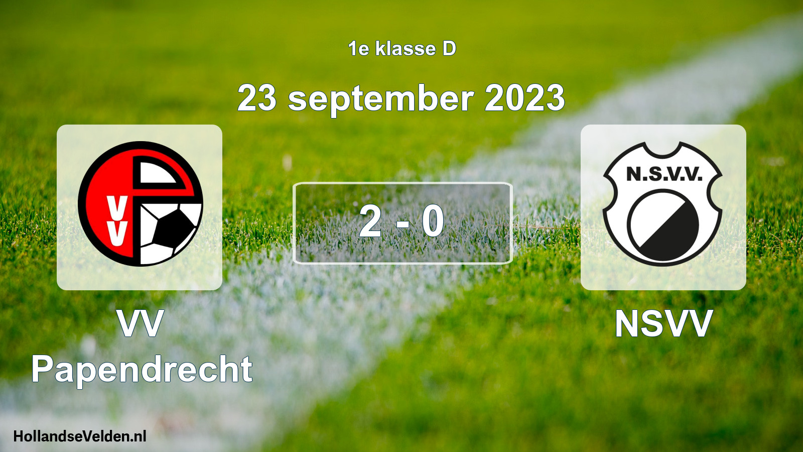 Total number of matches played: VV Papendrecht - NSVV 2 - 0 (23 September 2023)