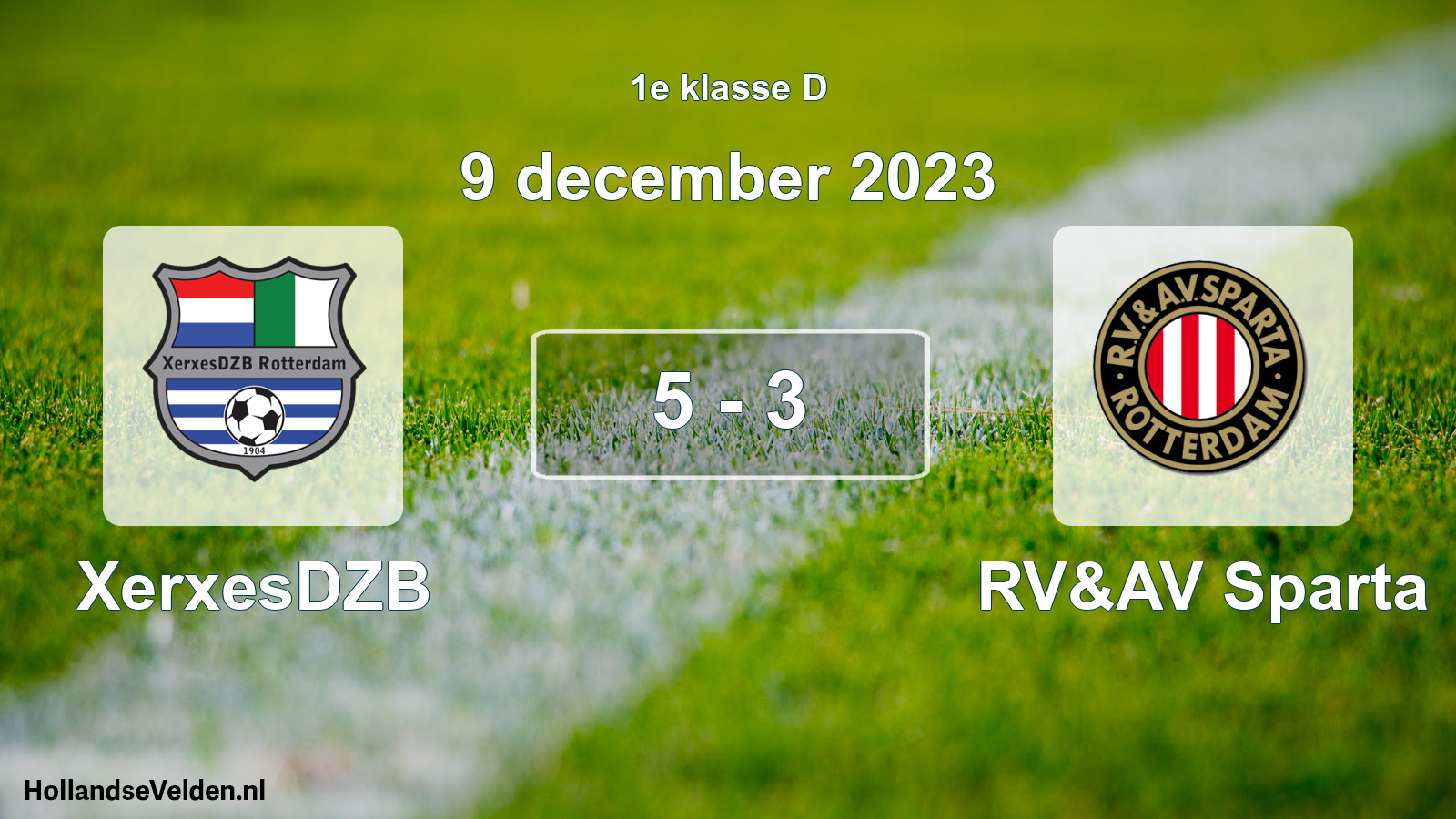 Total number of matches played: XerxesDZB - RV&AV Sparta 5 - 3 (9 December 2023)