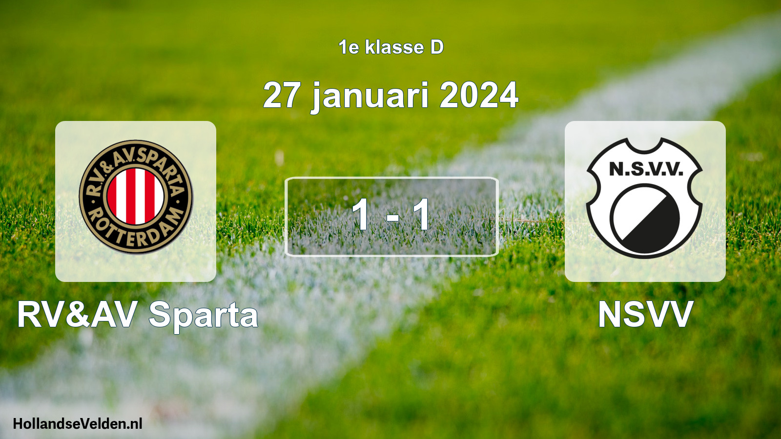 Total number of matches played: RV&AV Sparta - NSVV 1 - 1 (27 January 2024)
