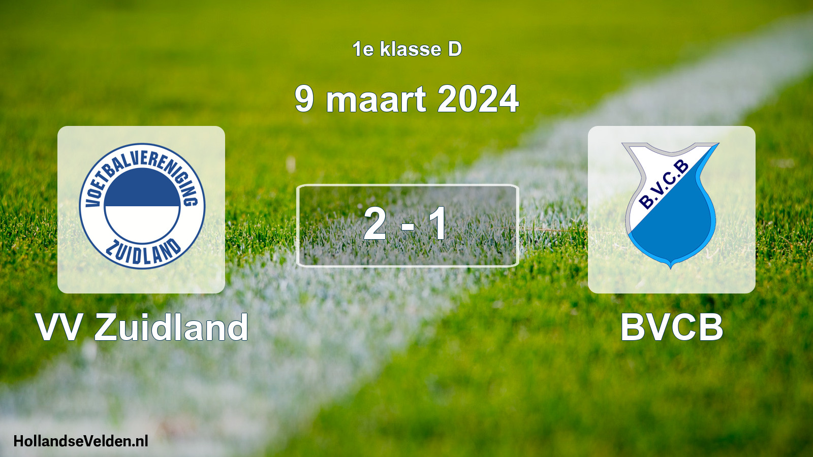 Total number of matches played: VV Zuidland - BVCB 2 - 1 (9 March 2024)