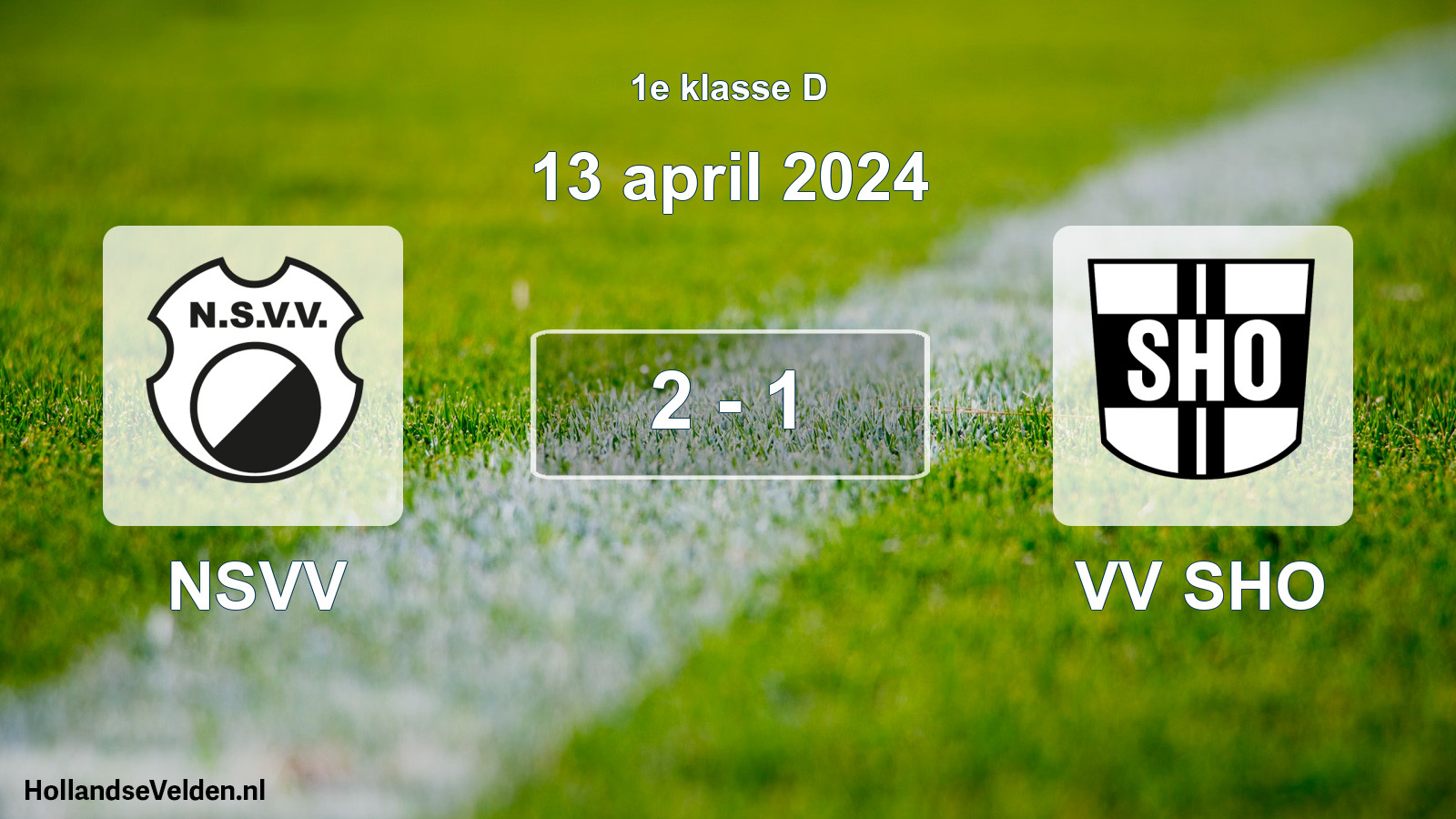 Total number of matches played: NSVV - VV SHO 2 - 1 (13 April 2024)