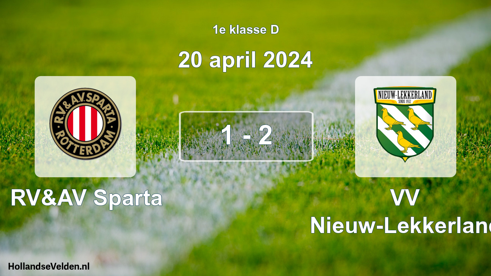 Total number of matches played: RV&AV Sparta - VV Nieuw-Lekkerland 1 - 2 (20 April 2024)