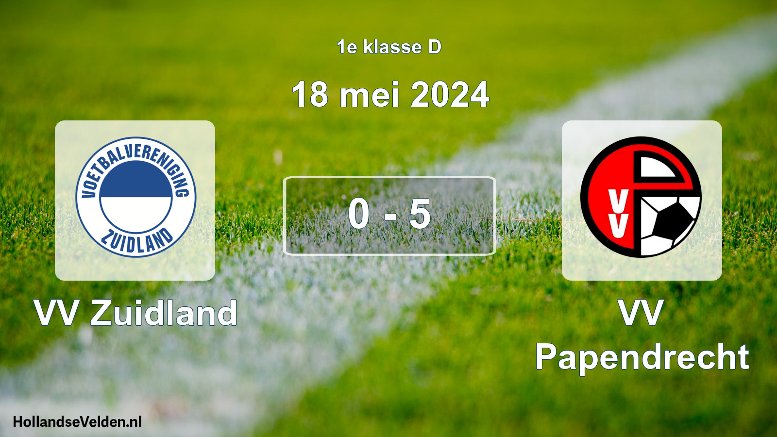 Total number of matches played: VV Zuidland - VV Papendrecht 0 - 5 (18 May 2024)