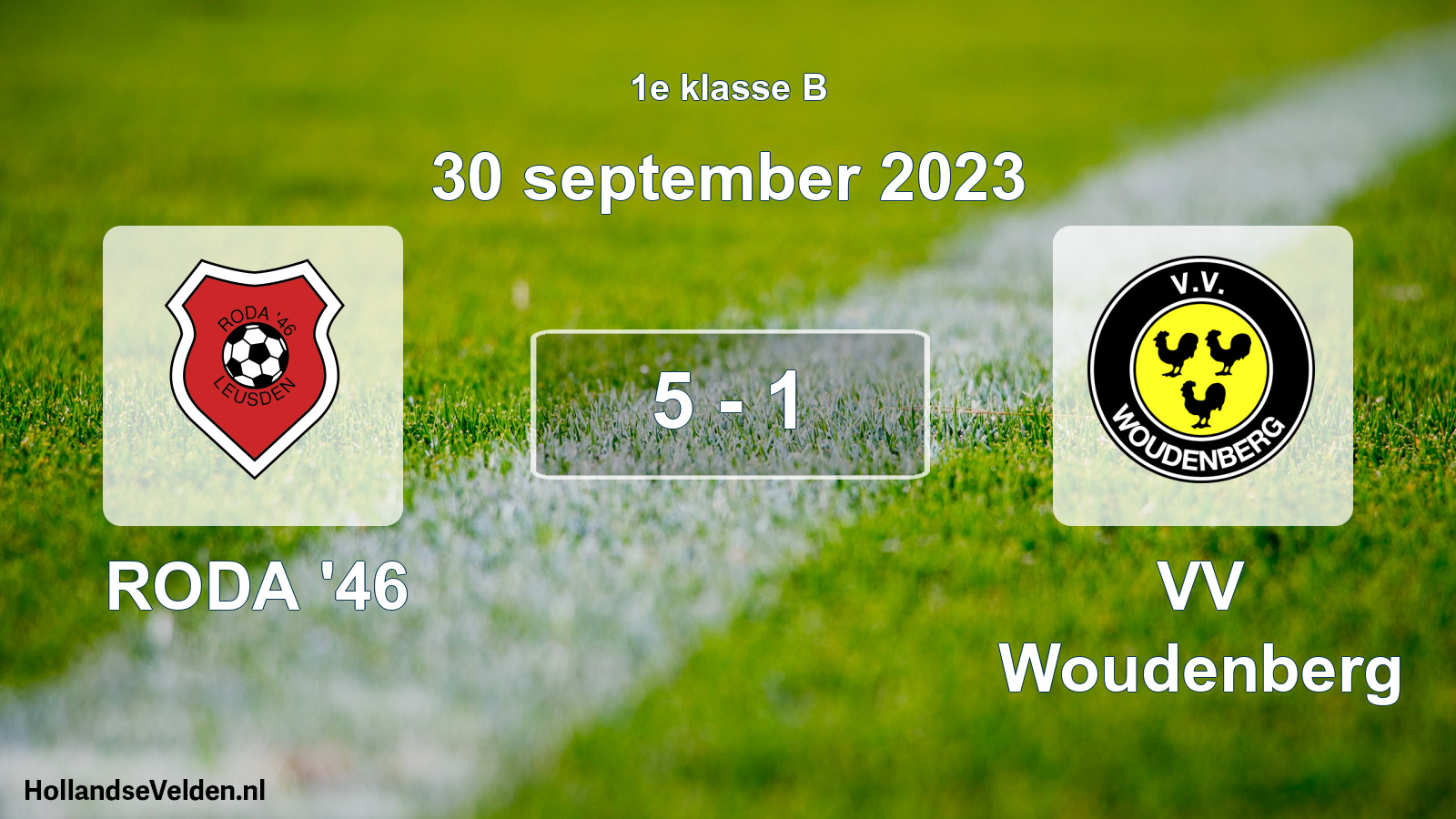 Total number of matches played: RODA '46 - VV Woudenberg 5 - 1 (30 September 2023)