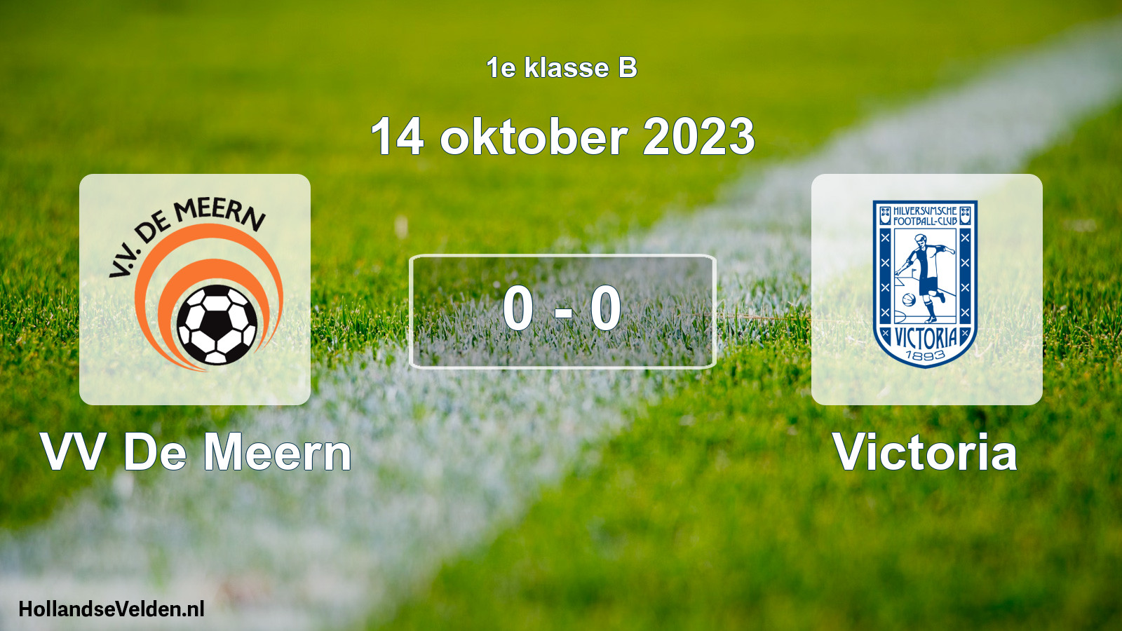 Total number of matches played: VV De Meern - Victoria 0 - 0 (14 October 2023)