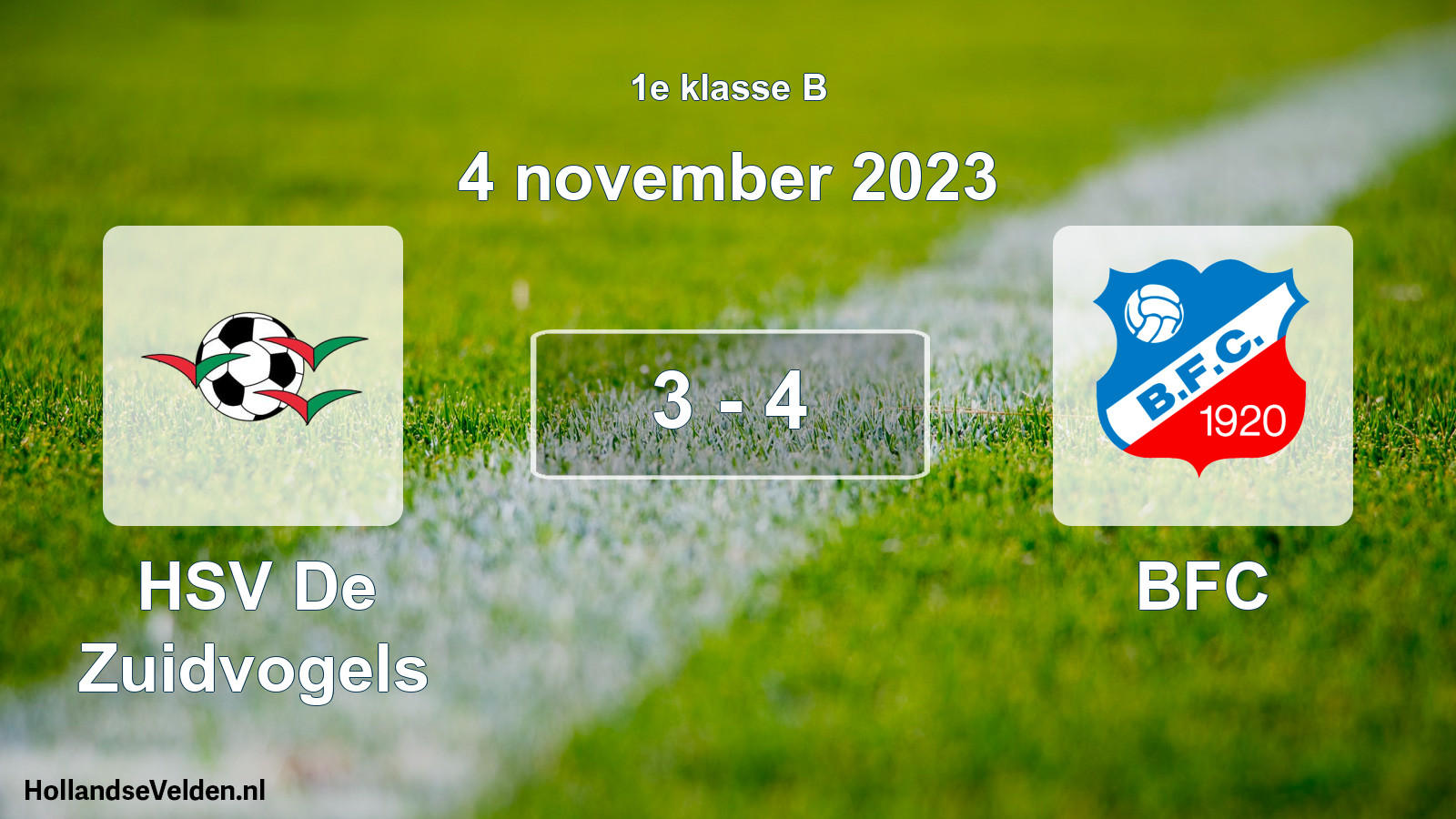 Total number of matches played: HSV De Zuidvogels - BFC 3 - 4 (4 November 2023)