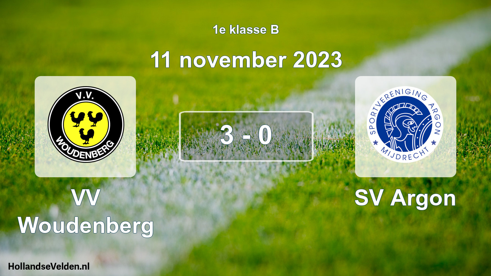 Total number of matches played: VV Woudenberg - SV Argon 3 - 0 (11 November 2023)
