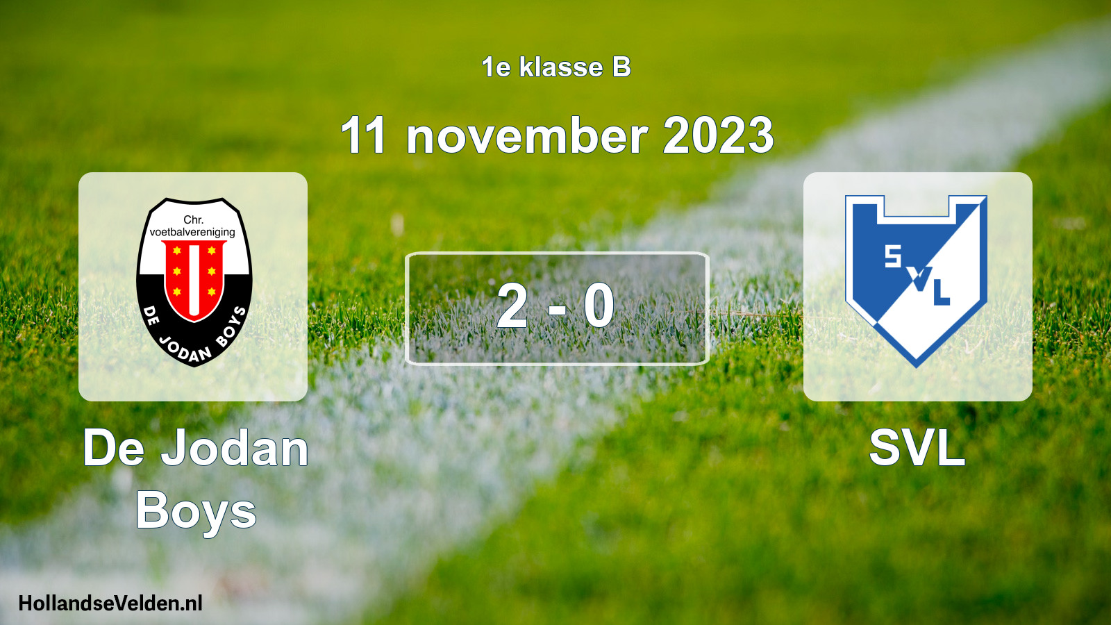 Total number of matches played: De Jodan Boys - SVL 2 - 0 (11 November 2023)