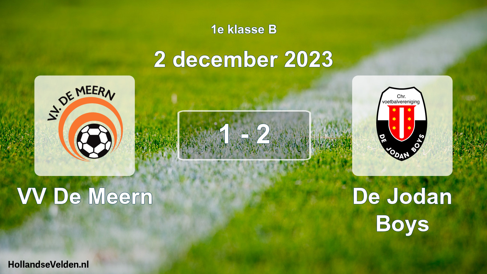 Total number of matches played: VV De Meern - De Jodan Boys 1 - 2 (2 December 2023)