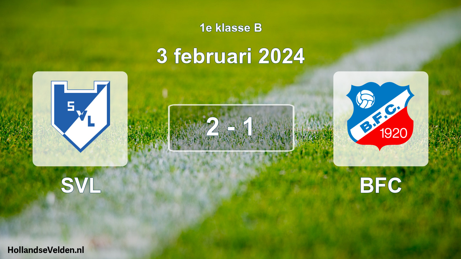 Total number of matches played: SVL - BFC 2 - 1 (3 February 2024)