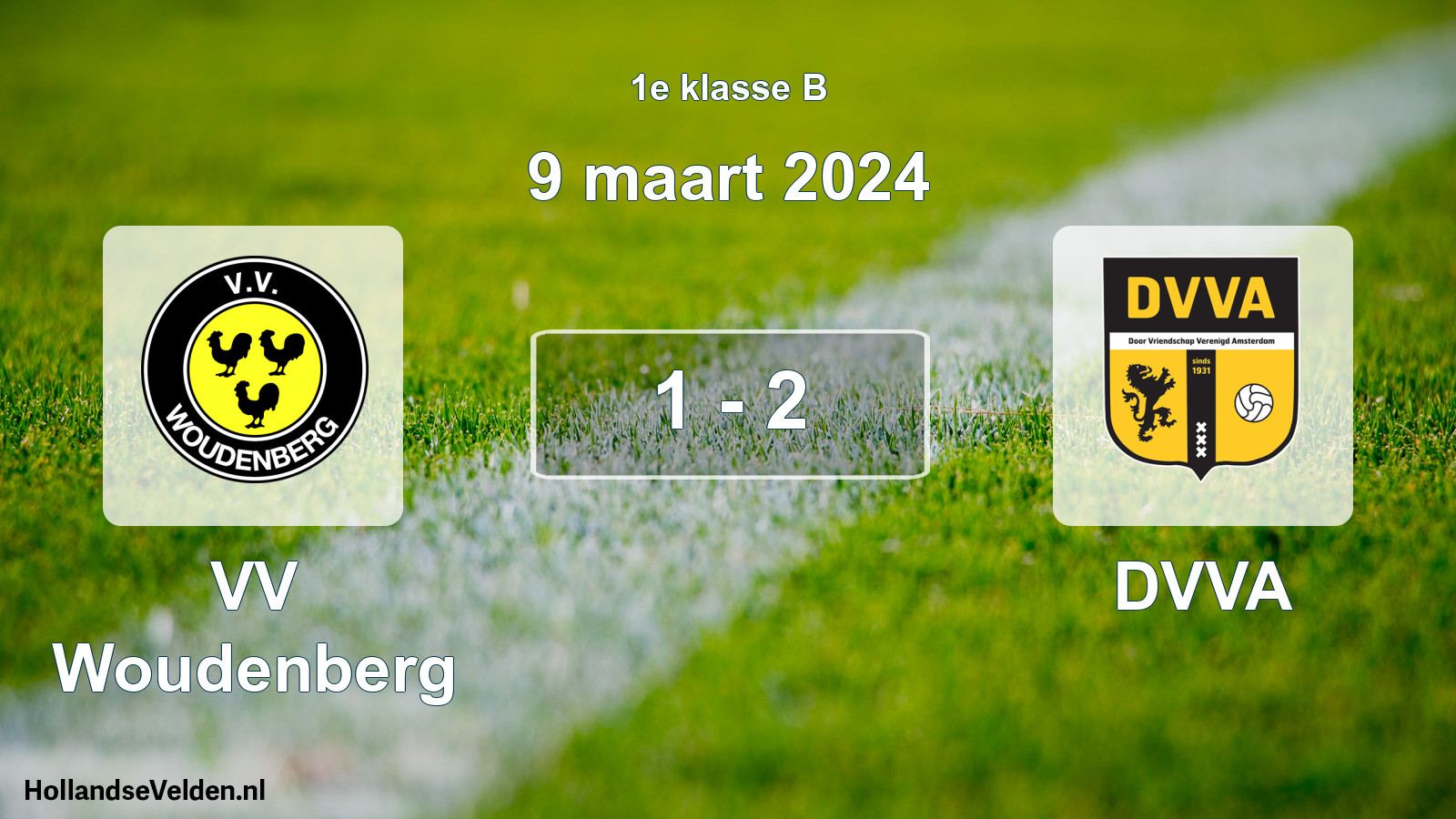 Total number of matches played: VV Woudenberg - DVVA 1 - 2 (9 March 2024)
