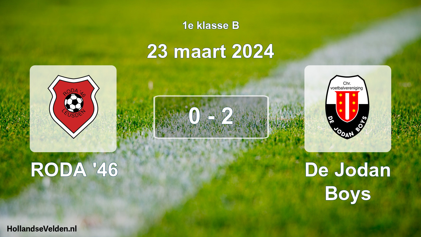 Total number of matches played: RODA '46 - De Jodan Boys 0 - 2 (23 March 2024)