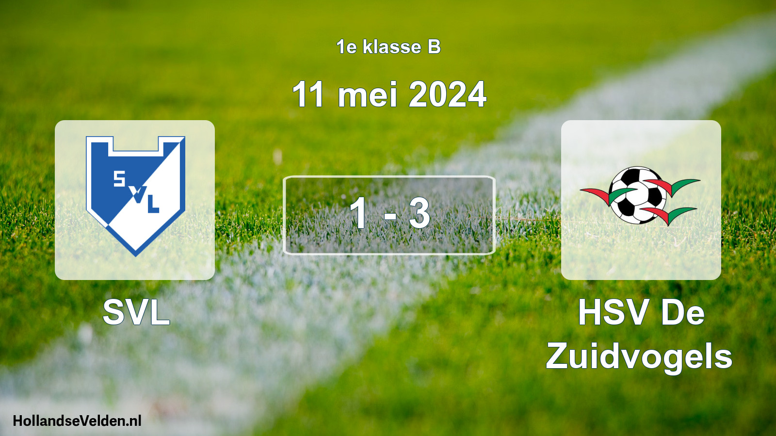 Total number of matches played: SVL - HSV De Zuidvogels 1 - 3 (11 May 2024)
