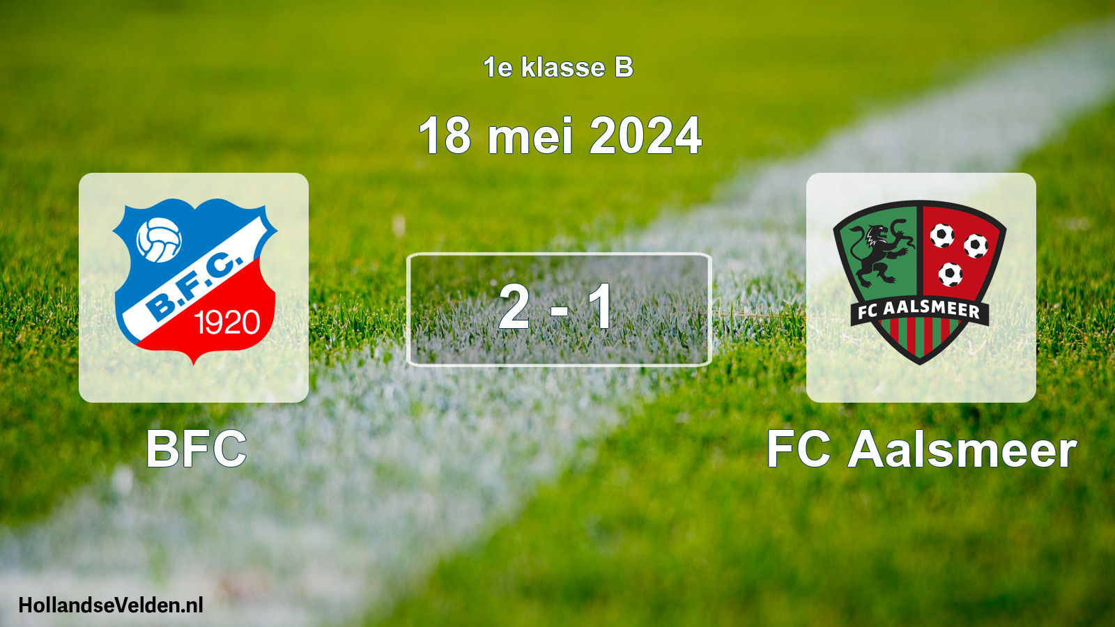 Total number of matches played: BFC - FC Aalsmeer 2 - 1 (18 May 2024)
