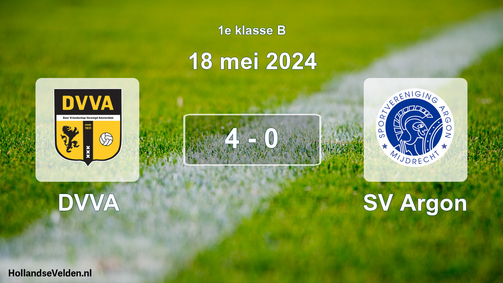 Total number of matches played: DVVA - SV Argon 4 - 0 (18 May 2024)