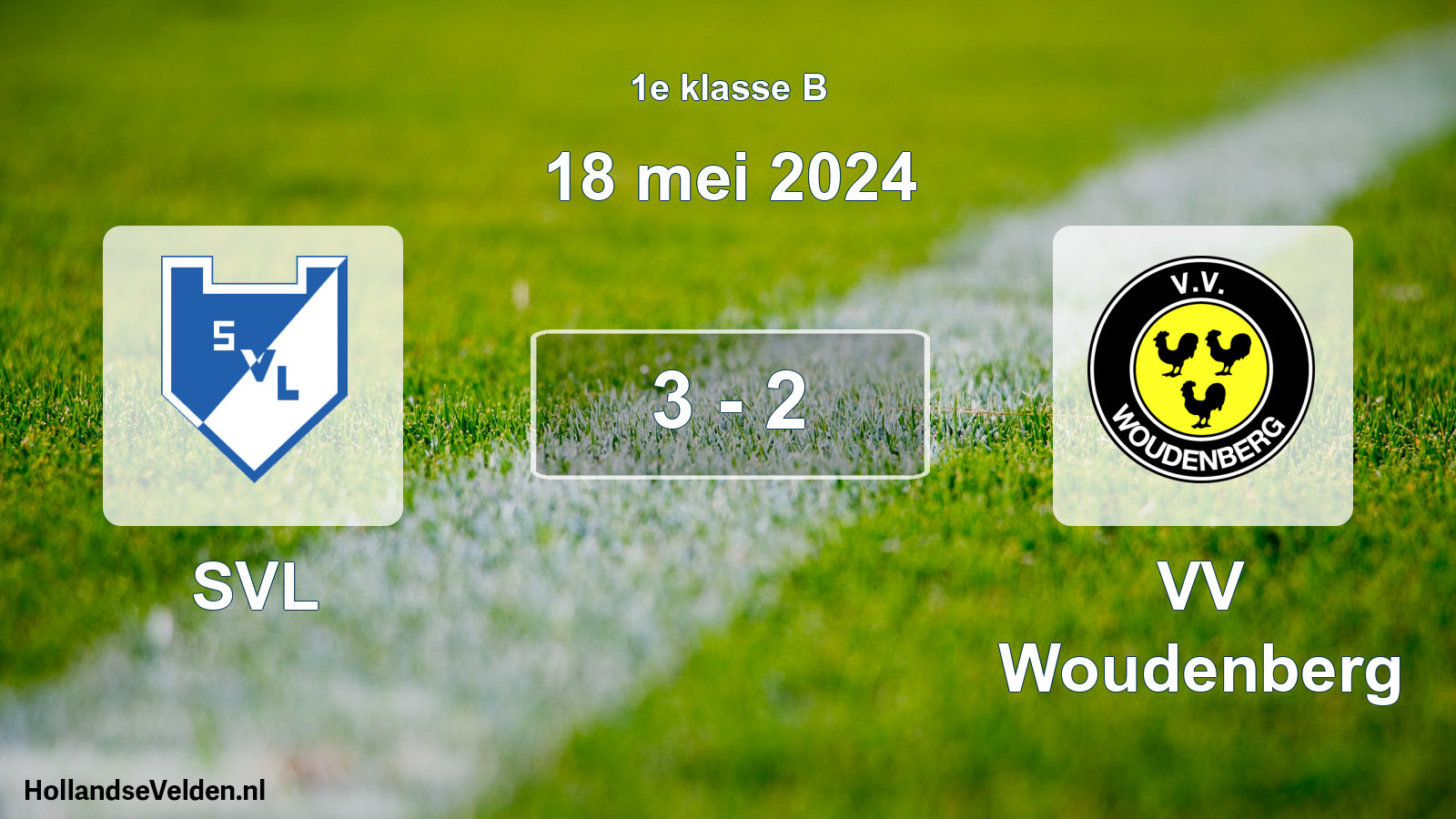 Total number of matches played: SVL - VV Woudenberg 3 - 2 (18 May 2024)