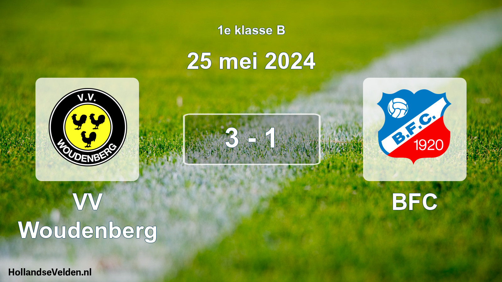 Total number of matches played: VV Woudenberg - BFC 3 - 1 (25 May 2024)