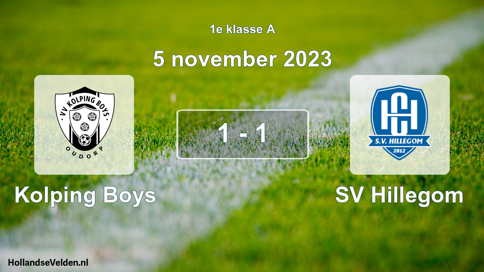 Total number of matches played: Kolping Boys - SV Hillegom 1 - 1 (5 November 2023)