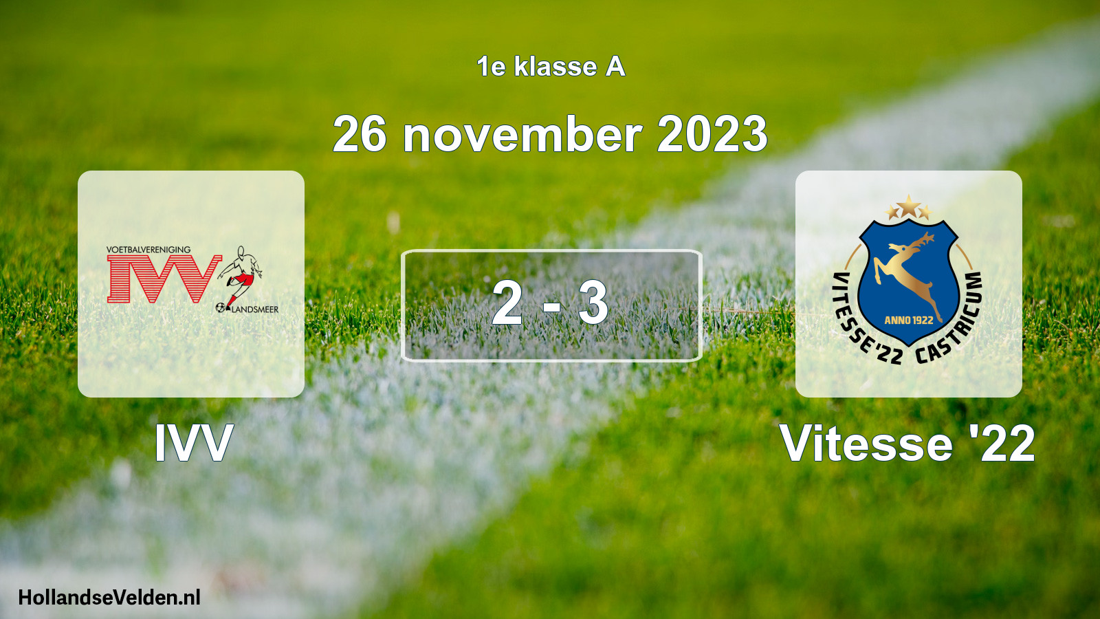 Total number of matches played: IVV - Vitesse '22 2 - 3 (26 November 2023)