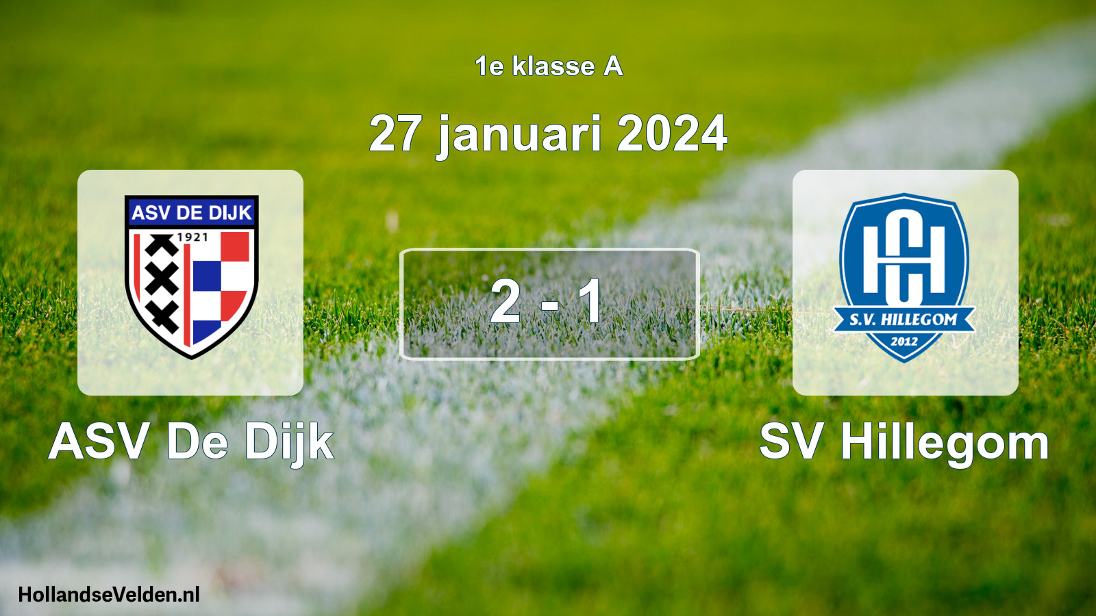 Total number of matches played: ASV De Dijk - SV Hillegom 2 - 1 (27 January 2024)