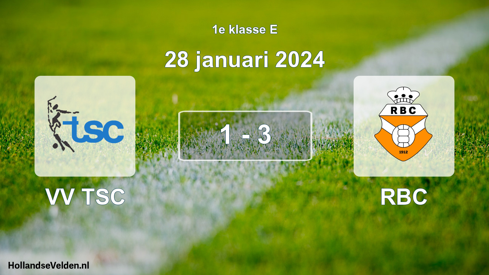 Total number of matches played: VV TSC - RBC 1 - 3 (28 January 2024)