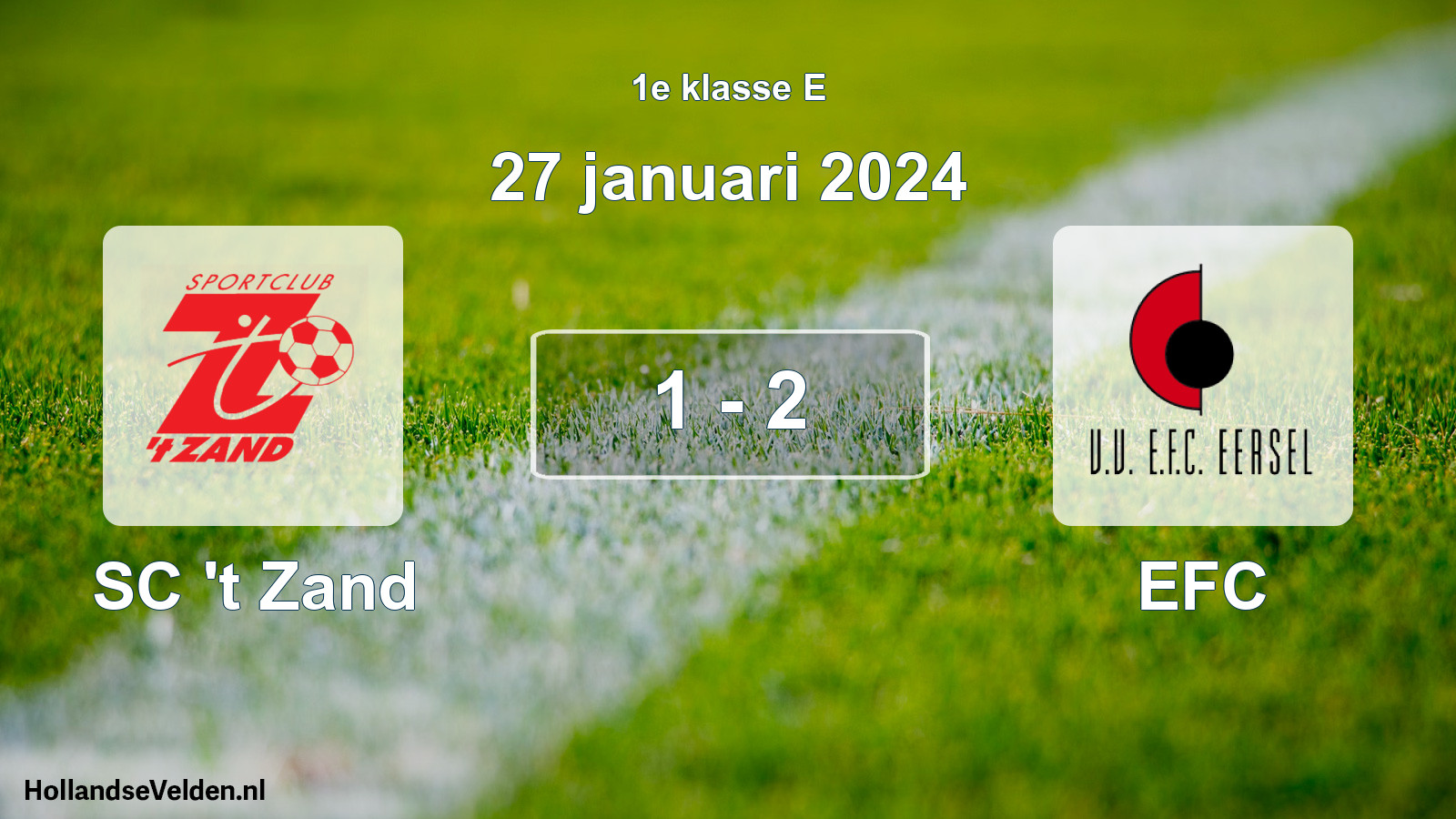 Total number of matches played: SC 't Zand - EFC 1 - 2 (27 January 2024)