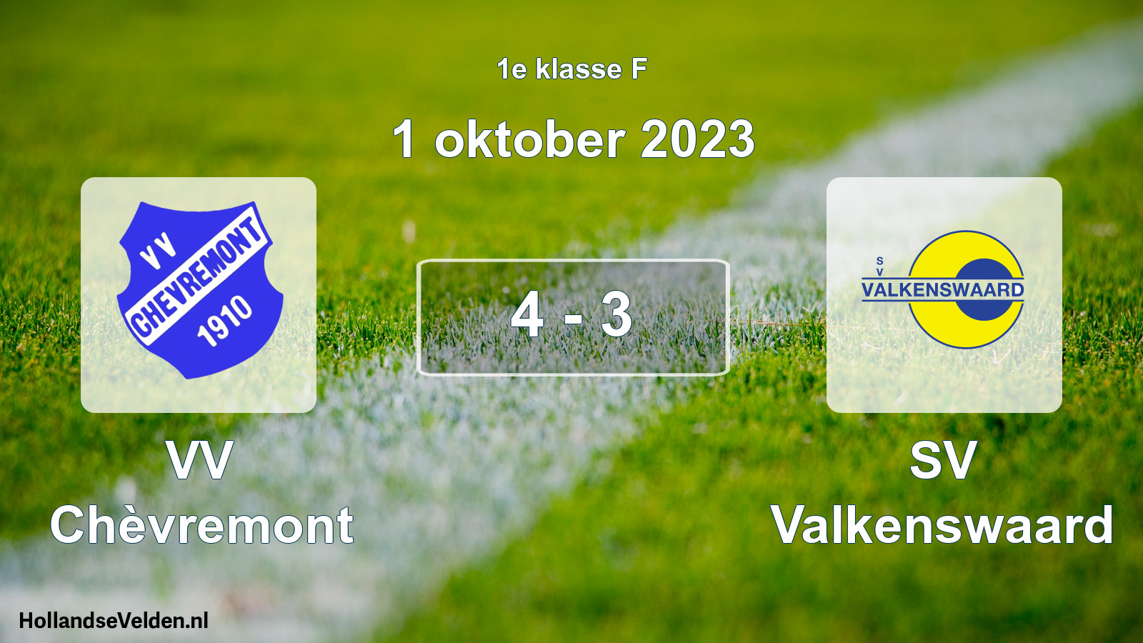 Total number of matches played: VV Chèvremont - SV Valkenswaard 4 - 3 (1 October 2023)