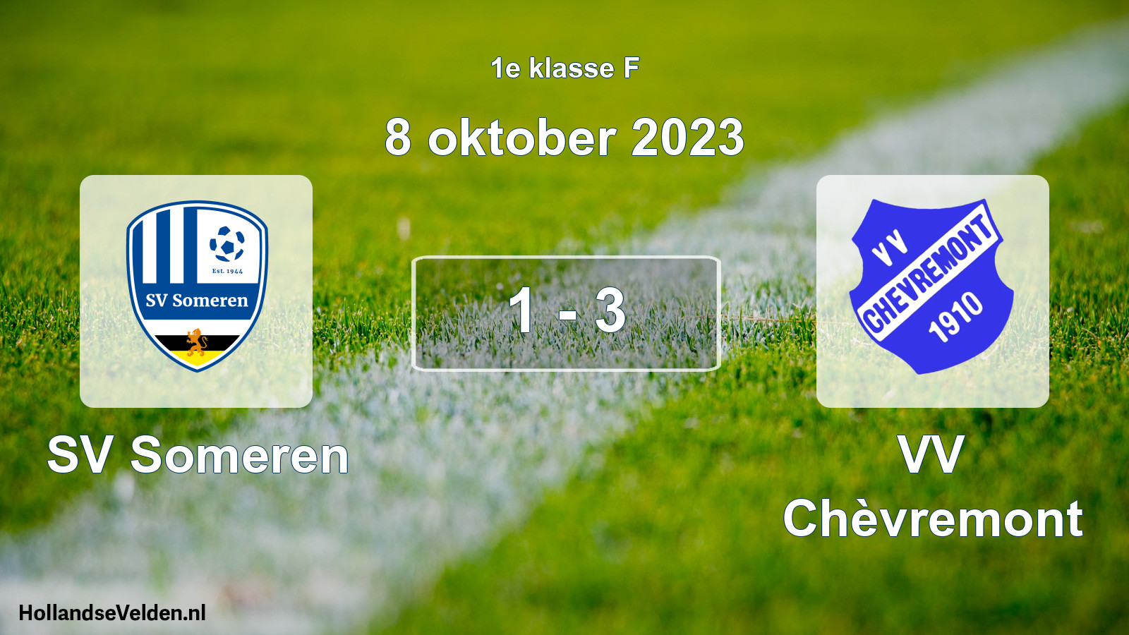 Total number of matches played: SV Someren - VV Chèvremont 1 - 3 (8 October 2023)