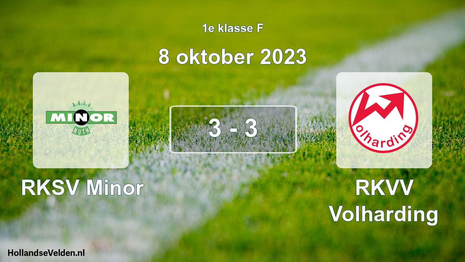 Total number of matches played: RKSV Minor - RKVV Volharding 3 - 3 (8 October 2023)