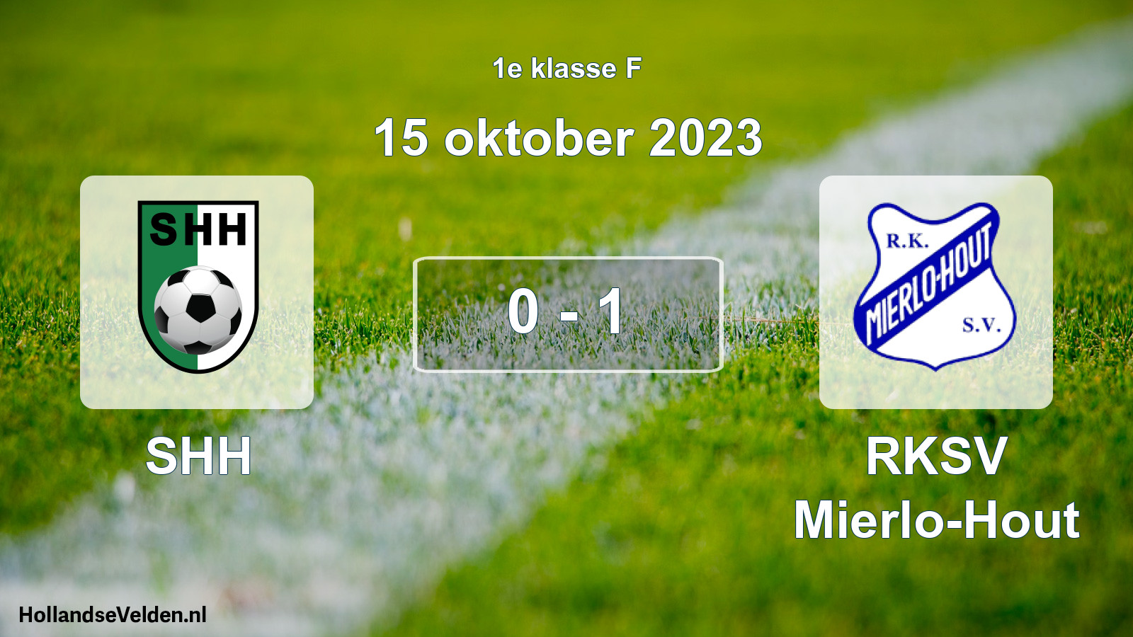 Total number of matches played: SHH - RKSV Mierlo-Hout 0 - 1 (15 October 2023)