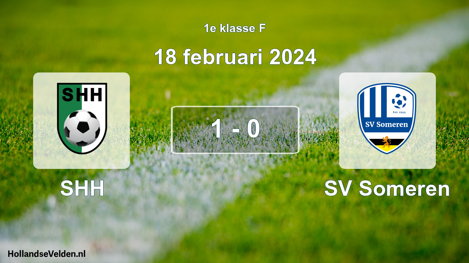 Total number of matches played: SHH - SV Someren 1 - 0 (18 February 2024)