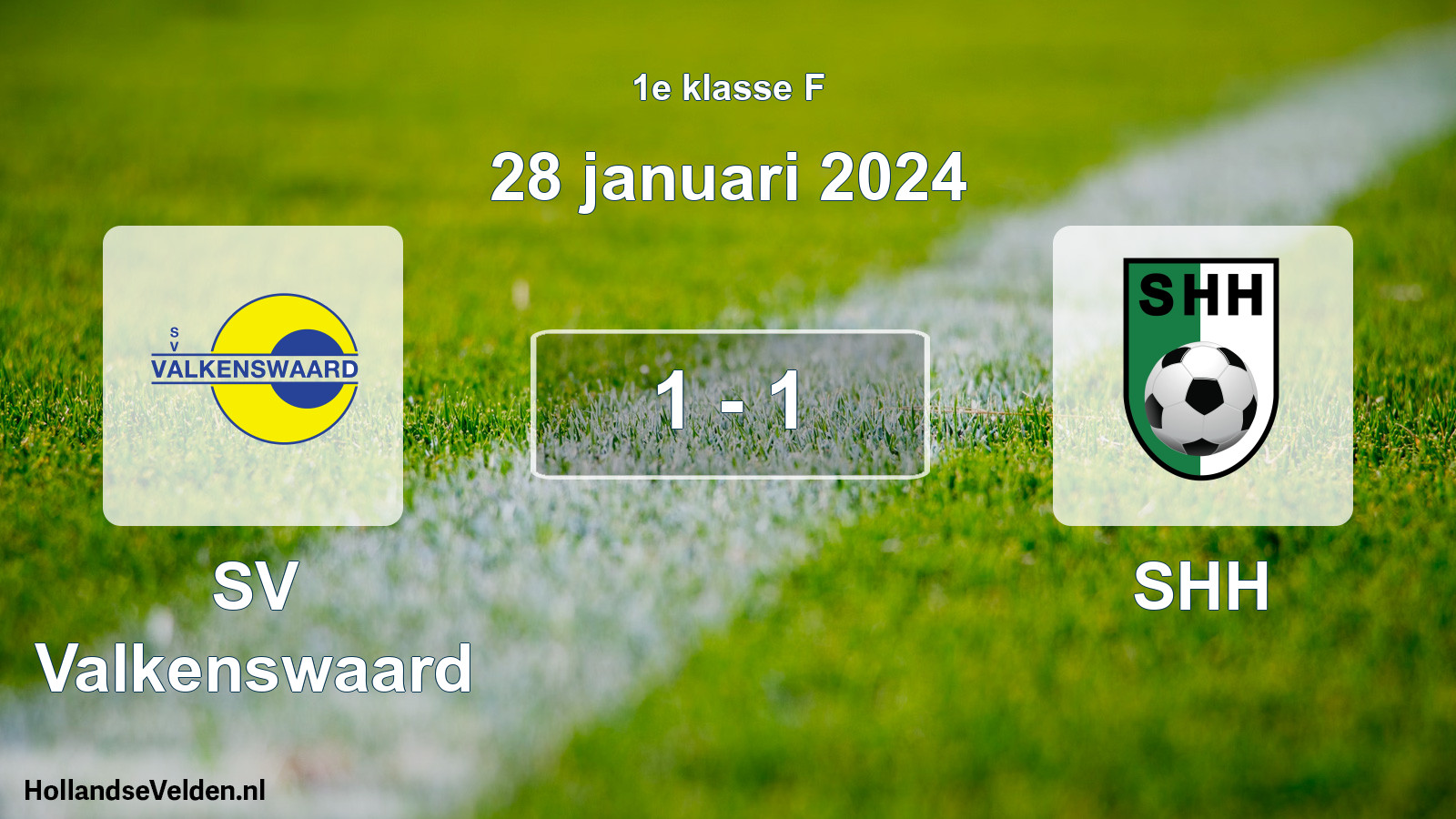 Total number of matches played: SV Valkenswaard - SHH 1 - 1 (28 January 2024)