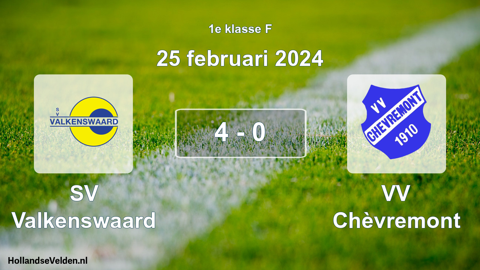 Total number of matches played: SV Valkenswaard - VV Chèvremont 4 - 0 (25 February 2024)