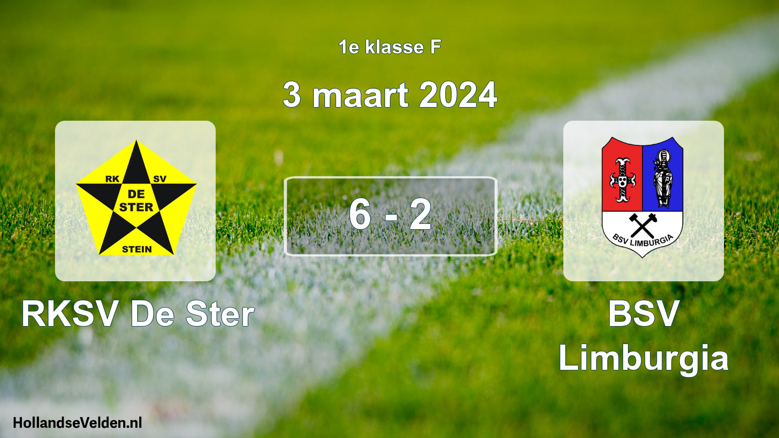 Total number of matches played: RKSV De Ster - BSV Limburgia 6 - 2 (3 March 2024)