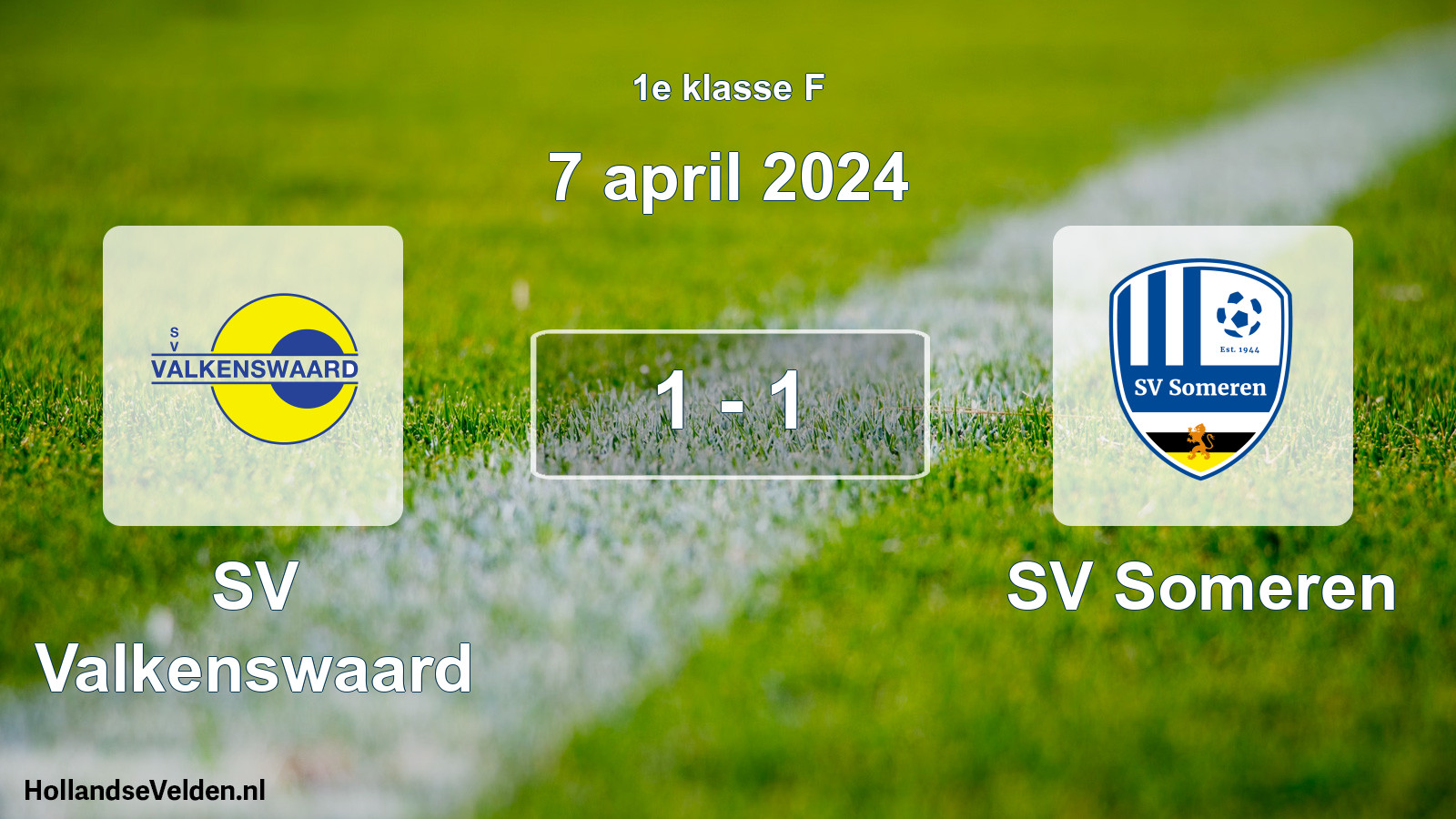 Total number of matches played: SV Valkenswaard - SV Someren 1 - 1 (7 April 2024)