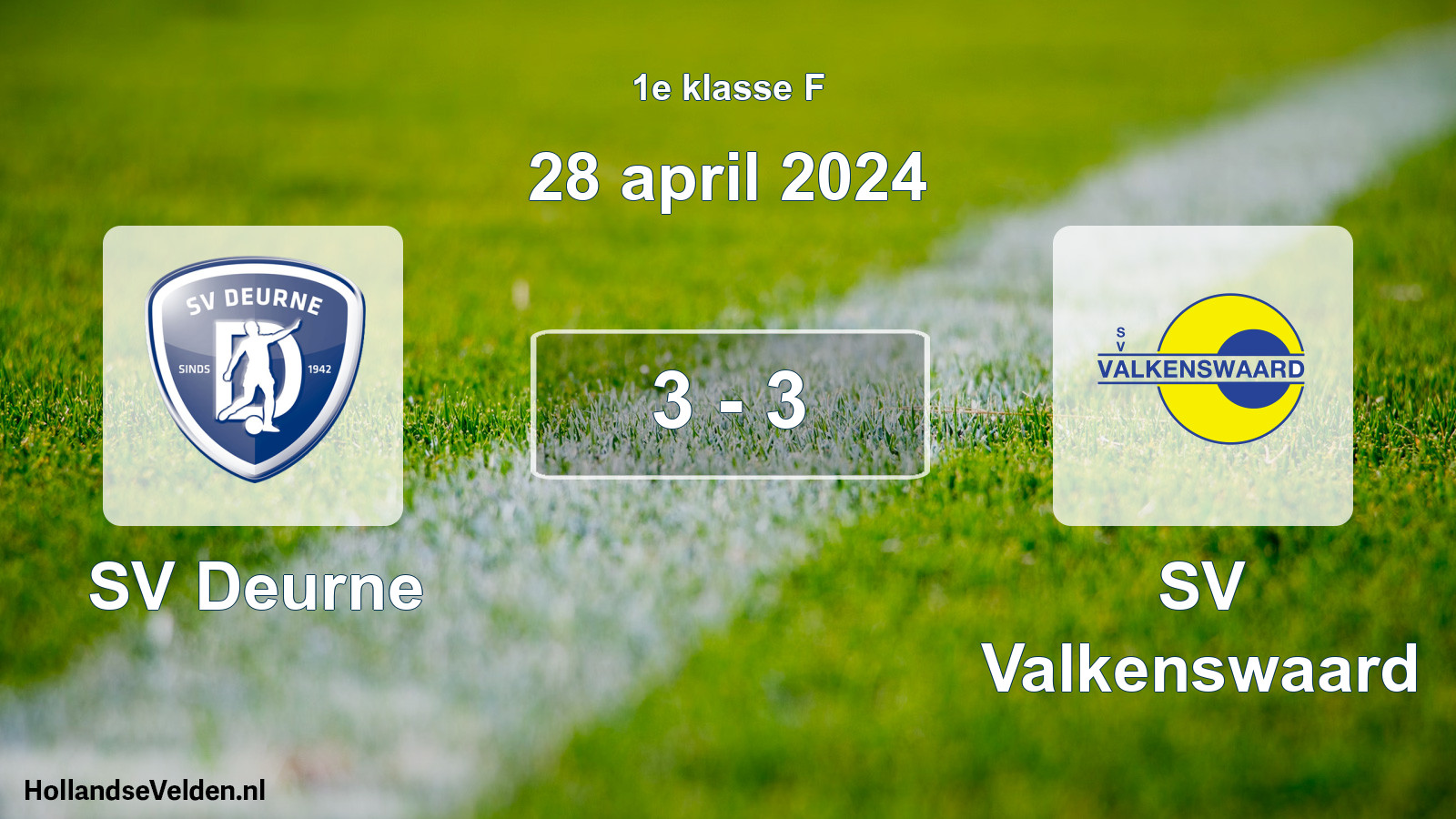 Total number of matches played: SV Deurne - SV Valkenswaard 3 - 3 (28 April 2024)