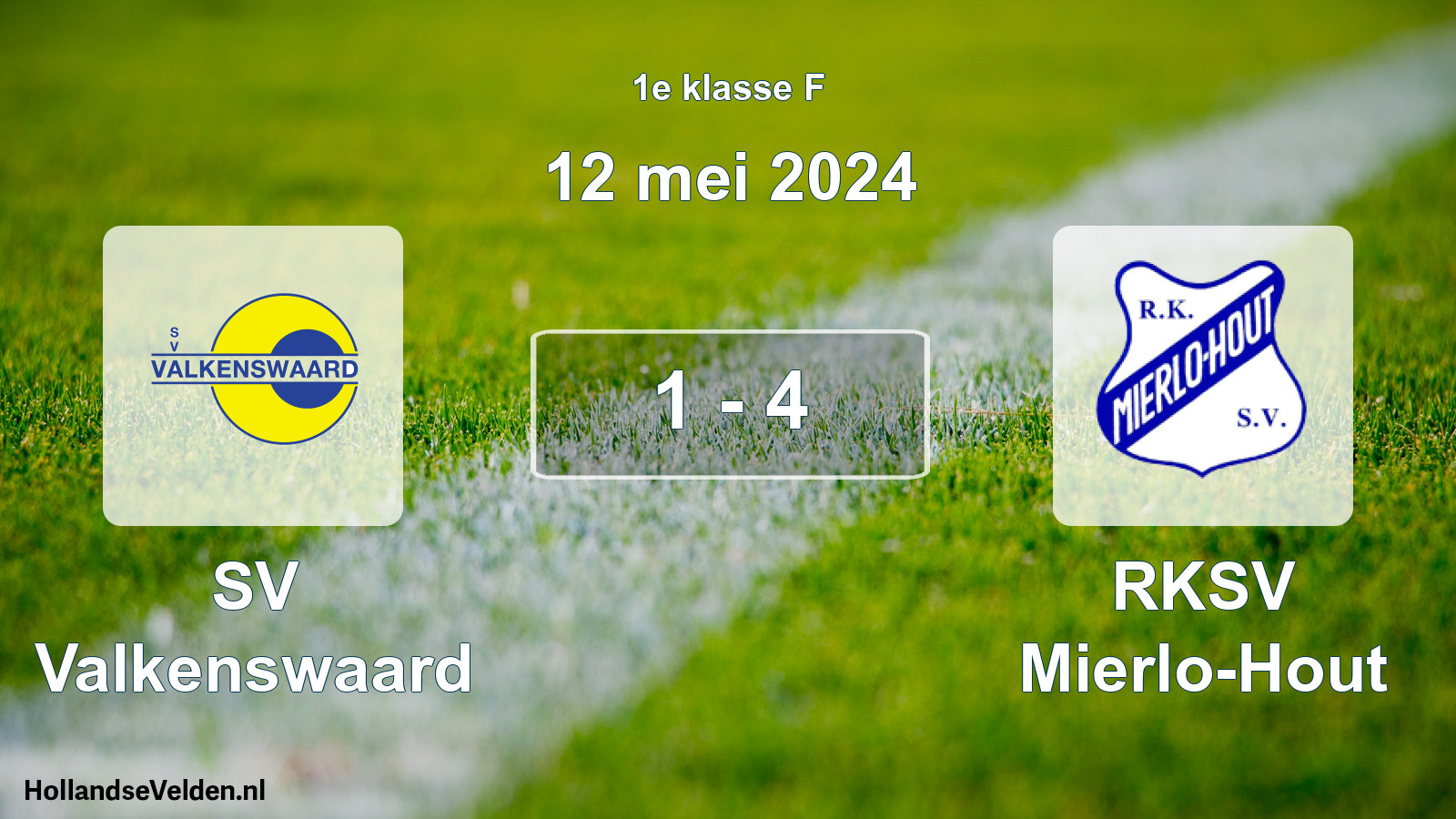 Total number of matches played: SV Valkenswaard - RKSV Mierlo-Hout 1 - 4 (12 May 2024)