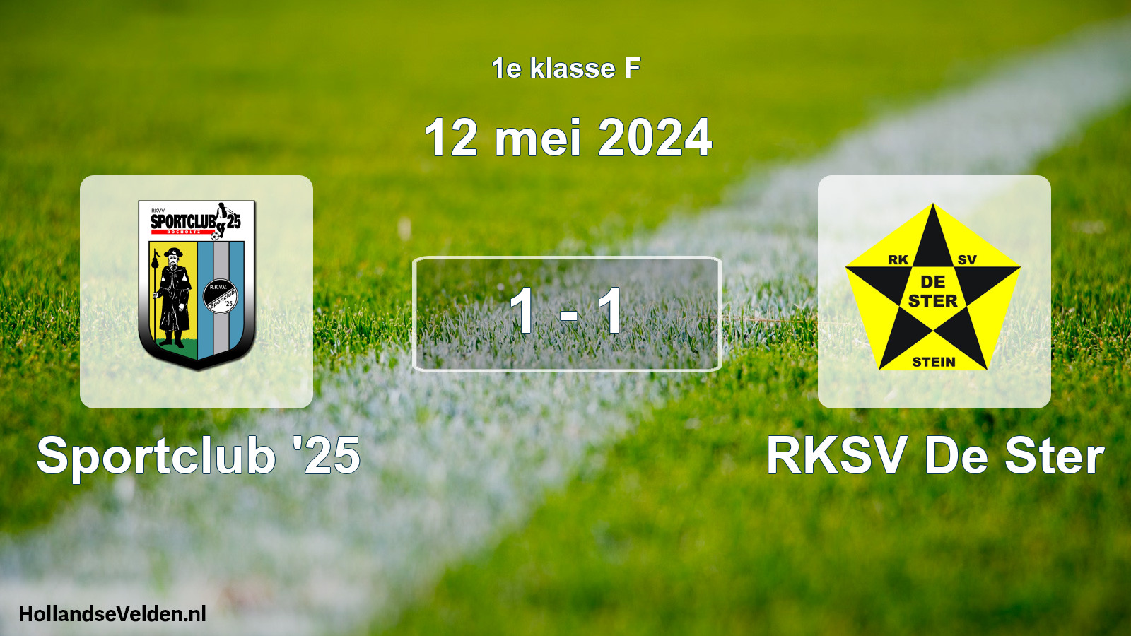 Total number of matches played: Sportclub '25 - RKSV De Ster 1 - 1 (12 May 2024)