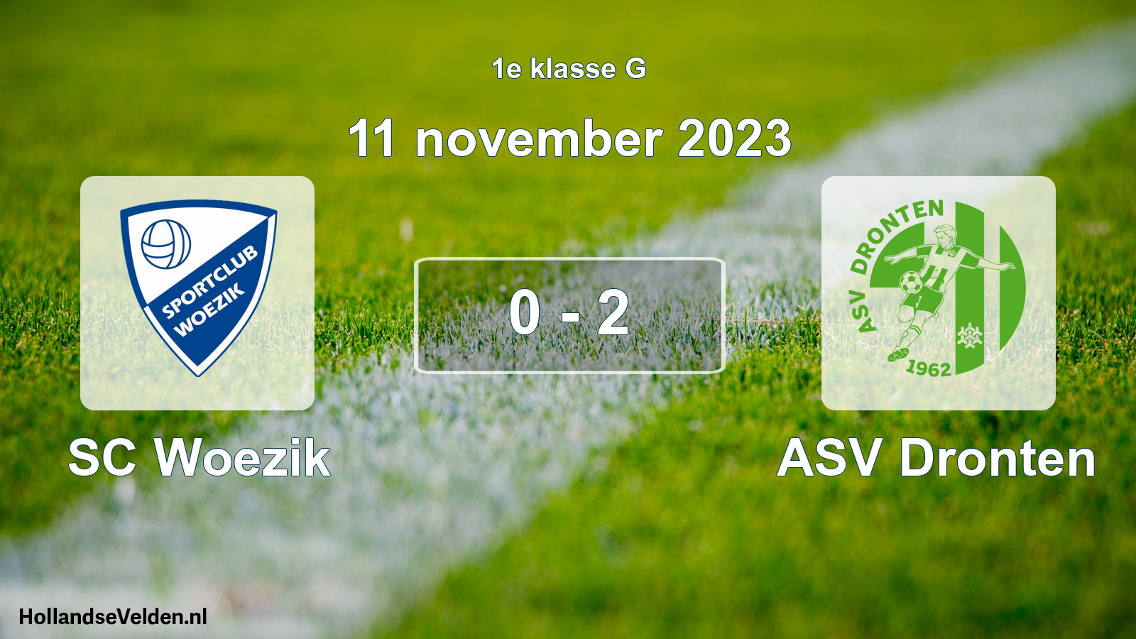 Total number of matches played: SC Woezik - ASV Dronten 0 - 2 (11 November 2023)