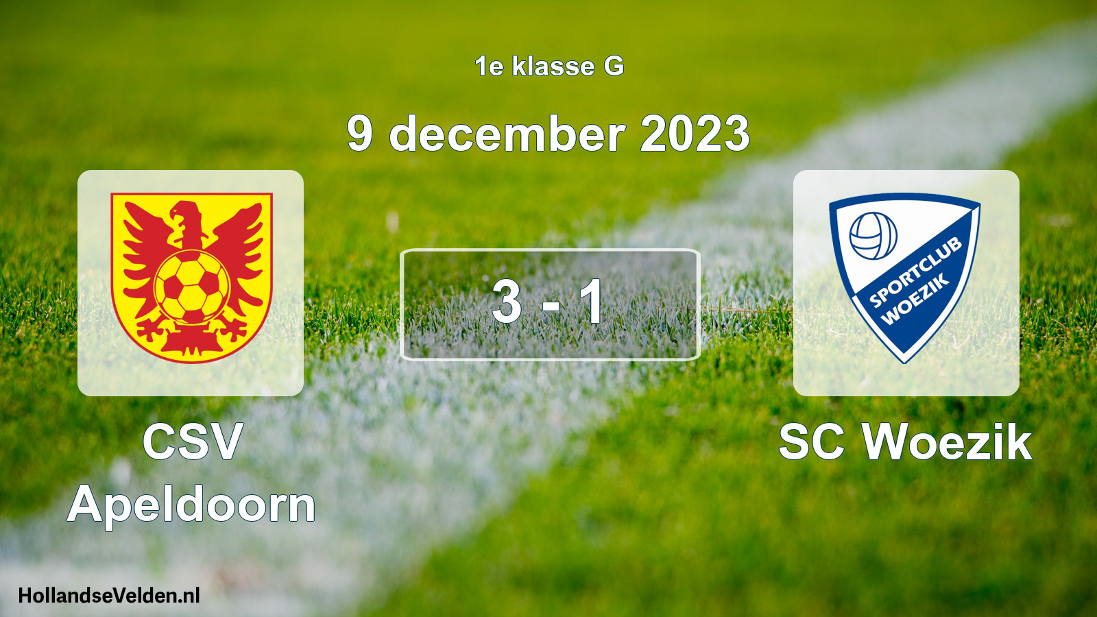 Total number of matches played: CSV Apeldoorn - SC Woezik 3 - 1 (9 December 2023)