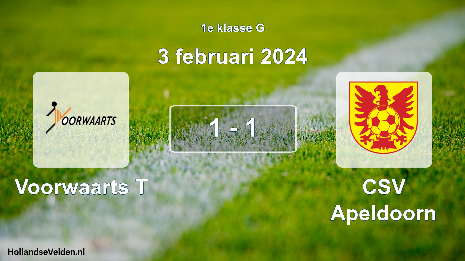 Total number of matches played: Voorwaarts T - CSV Apeldoorn 1 - 1 (3 February 2024)
